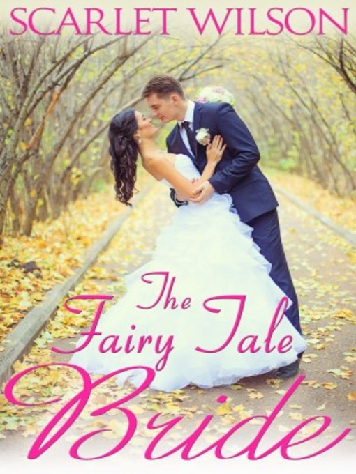 Title details for The Fairy Tale Bride by Scarlet Wilson - Available